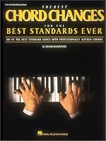 The Best Chord Changes for the Best Standards Ever