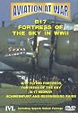 Aviation At War - B17 Fortress Of The Sky In World War II [DVD]
