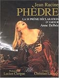 Revue J & D  / Phèdre, Jean Racine : La Suprême Déclaration d'amour