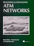 Planning and Managing ATM Networks