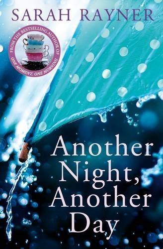 Another Night, Another Day by Rayner, Sarah (2014) Paperback