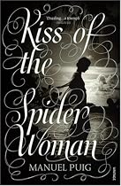 Kiss of the Spider Woman (Arena Books)