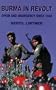 Burma in Revolt: Opium and Insurgency since 1948