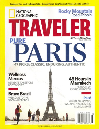 City Travel Guides Discounted  Books : Traveler, National Geographic, March 2008 Issue