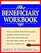 The Beneficiary Workbook
