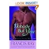 Nobody But You: A Grayson Friends Novel (Grayson Friends Novels)