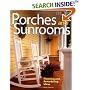 Porches and Sunrooms: Planning and Remodeling Ideas