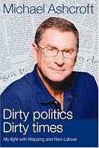 Dirty politics, Dirty times: My fight with Wapping and New Labour
