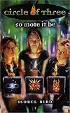Circle of Three #1: So Mote It Be (Circle of Three, 1)