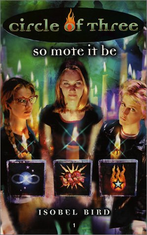 Cover of Circle of Three #1: So Mote It Be (Circle of Three, 1)