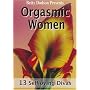 Orgasmic Women: 13 Selfloving Divas