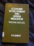Economic development and urban migration : Tanzania, 1900-1971