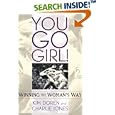You Go Girl! Winning the Woman's Way