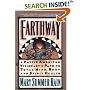 Earthway: A Native American Visionary's Path to Total Mind, Body, and Spirit Health (Religion and Spirituality)