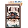 Earthway: A Native American Visionary's Path to Total Mind, Body, and Spirit Health (Religion and Spirituality)