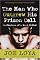 The Man Who Outgrew His Prison Cell: Confessions of a Bank Robber