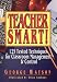 Books : Teacher Smart!: 125 Tested Techniques for Classroom Management & Control