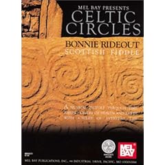 Mel Bay Presents Celtic Circles: Scottish Fiddle