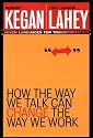 How the Way We Talk Can Change the Way We Work: Seven Languages for Transformation