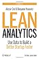 Lean analytics : measuring your way to product-market fit 