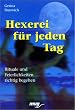 Hexerei f�r jeden Tag