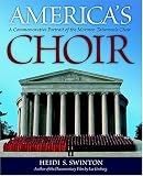 America's Choir: A Commemorative Portrait of the Mormon Tabernacle Choir