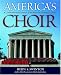 Books : America's Choir: A Commemorative Portrait of the Mormon Tabernacle Choir