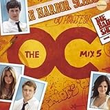 Music from the O.C. Mix 5