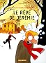 Les pauvres aventures de J�r�mie, Tome 3 : Le r�ve de J�r�mie