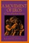 A Movement of Eros: 25 Years of Lesbian Erotic (Richard Kasak Books)