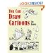 You Can Draw Cartoons (Dover Art Instruction)