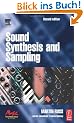 Sound Synthesis and Sampling (Music Technology Series)