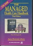 The Managed Health Care Handbook Third Edition, w 3.5 Disk