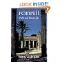 Pompeii: Public and Private Life (Revealing Antiquity)
