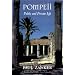 Pompeii: Public and Private Life (Revealing Antiquity)