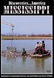 Discoveries...America, Mississippi
