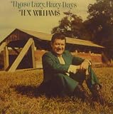 TEX WILLIAMS those lazy hazy days GRANITE 1001 (LP vinyl record)