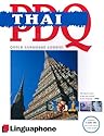 Thai PDQ-Quick Comprehensive Course: Learn to Speak, Understand, Read and Write Thai with Linguaphone Language Programs (Linguaphone Pdq)