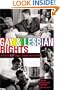 Gay and Lesbian Rights: A Guide for GLBT Singles, Couples and Families