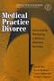 Medical Practice Divorce