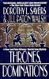 Thrones, Dominations (A Lord Peter Wimsey Mystery) Dorothy L. Sayers, Jill Paton Walsh