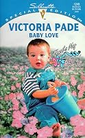 Baby Love  (That'S My Baby/A Ranching Family) (Silhouette Special Editions, 1249)
