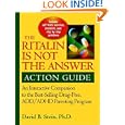 Ritalin is Not the Answer Action Guide: An Interactive Companion to the Bestselling Drug-Free ADD/ADHD Parenting Program