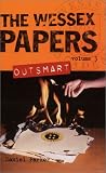Wessex Papers #3: Outsmart