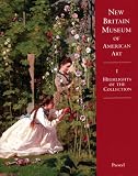 New Britain Museum of American Art: Highlights of the Collection (Prestel Art)