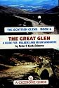 The Great Glen: A Guide for Walkers and Mountainbikers (Scottish Glens)