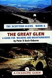 The Great Glen: A Guide for Walkers and Mountainbikers (Scottish Glens)