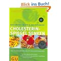 Cholesterinspiegel senken Das gro�e GU Koch- und Backbuch: �ber 170 Genie�er-Rezepte f�r Gesundheitsbewusste. Mit vielen Tipps f�r leichtes Gelingen. ... F�r jede Gelegenheit (GU Spezial)