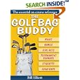 The Golf Bag Buddy: The Essential On-Course Reference by Bill Elliott