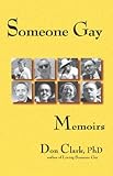 Someone Gay: Memoirs